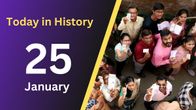 Historical Significance of 25th January: Events, Births, and Achievements