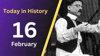 Historical Events & Notable Birthdays on February 16 Historical Events & Notable Birthdays on February 16