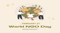 February 27 – Celebrating the Contributions of NGOs Worldwide