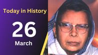 March 26 in Indian History: Political, Cultural, and Environmental Milestones