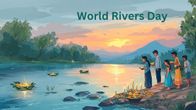 Thought for the Day – 28 September 2025: World Rivers Day Thought for the Day – 28 September 2025: World Rivers Day