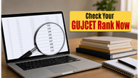 GUJCET 2026 Provisional Merit List Live: Check Your Rank and Plan Your Engineering Future