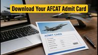 AFCAT 02/2026 Admit Card Released: Download Your Hall Ticket and Check Exam Day Rules
