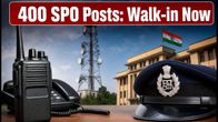 Haryana Police Recruitment 2026: Walk-in Drive for 400 SPO Posts – Check Dates & Eligibility