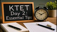 KTET Day 2 Exam Today: Essential Guidelines and Last-Minute Tips for Candidates