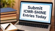 ICMR-SHINE Deadline Today: Essential Last-Minute Steps for Students and Schools to Submit Entries