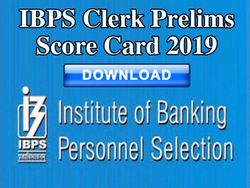 IBPS Clerk Prelims Score Card 2019 : आईबीपीएस क्लर्क प्रीलिम्स 2019 स्कोरकार्ड ऐसे करें डाउनलोड