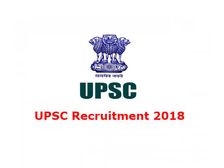 UPSC Recruitment 2018: ग्रेजुएट और पोस्ट ग्रेजुएट के लिए कई पदों पर भर्ती, ऐसे करें आवेदन