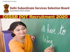 DSSSB PGT Recruitment 2020: डीएसएसएसबी पीजीटी भर्ती 2020 सरकारी नौकरी के लिए 13 फरवरी तक करें आवेदन