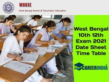 West Bengal 10th 12th Exam 2021 Date Sheet Time Table: पश्चिम बंगाल बोर्ड माध्यमिक उच्च माध्यमिक परीक्षा 2021