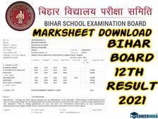 Bihar Board 12th Result 2021 Marksheet Download Link: बिहार बोर्ड 12वीं मार्कशीट 2021 कैसे डाउनलोड करें जानिए