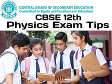 CBSE 12th Physics Exam Tips 2021: सीबीएसई 12वीं फिजिक्स परीक्षा की तैयारी के बेस्ट टिप्स, पाएं 100% मार्क्स