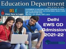 Delhi EWS DG Admission 2021-22 Draw List : दिल्ली ईडब्ल्यूएस एडमिशन 2021 के लिए पहला ड्रा की लिस्ट देखें