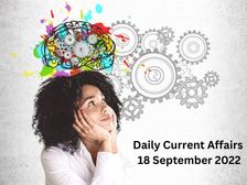 18 सितंबर 2022 के टॉप 10 करेंट अफेयर्स (Current Affairs 18 September 2022)