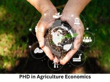 एग्रीकल्चर इकोनॉमिक्स में पीएचडी कैसे करें (Career in PHD in Agriculture Economics)