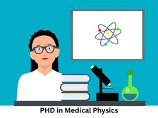 मेडिकल फिजिक्स में पीएचडी कैसे करें (Career in PHD Medical Physics)