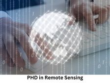 रिमोट सेंसिंग में पीएचडी कैसे करें (Career in PHD Remote Sensing)