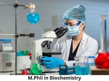बायोकेमिस्ट्री में एम.फिल. कैसे करें (Career in M.Phil Biochemistry)