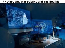 कंप्यूटर साइंस एंड इंजीनियरिंग में पीएचडी कैसे करें (Career in PHD Computer Science and Engineering)