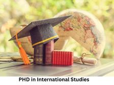 इंटरनेशनल स्टडीज में पीएचडी कैसे करें (Career in PHD International Studies)