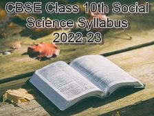सीबीएसई कक्षा 10वीं सोशल साइंस सिलेबस 2022-23 (CBSE Class 10th Social Science Syllabus PDF Download)