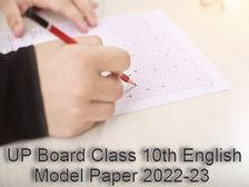 यूपी बोर्ड कक्षा 10वीं इंग्लिश मॉडल पेपर 2022-23 (UP Board Class 10th English Model Paper PDF Download)