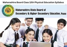 महाराष्ट्र बोर्ड 12वीं कक्षा स्वास्थ्य और शारीरिक शिक्षा सिलेबस 2022-23