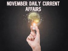 8 November 2022 Daily Current Affairs: 8 नवंबर के टॉप करेंट अफेयर्स के बारे में जानिए