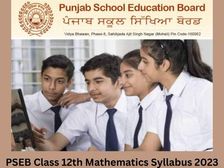 पंजाब बोर्ड कक्षा 12वीं गणित सिलेबस 2023, पीडीएफ डाउनलोड करें