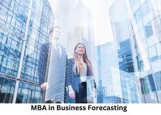 बिजनेस फोरकास्टिंग में एमबीए कैसे करें, फीस, जॉब, सैलरी और टॉप कॉलेज
