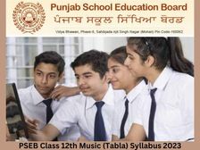पंजाब बोर्ड कक्षा 12वीं म्यूजिक (तबला) सिलेबस 2023, पीडीएफ डाउनलोड करें
