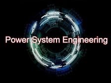 पावर सिस्टम इंजीनियरिंग बीटेक कैसे करें, जानिए कोर्स, फीस, टॉप कॉलेज और करियर स्कोप के बारे
