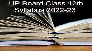 यूपी बोर्ड कक्षा 12वीं जनरल हिंदी सिलेबस 2022-23 (UP Board Class 12th General Hindi Syllabus PDF Download)