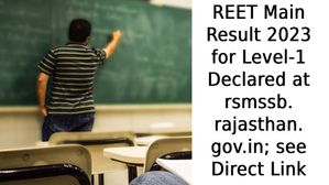 आरईईटी लेवल-1 मुख्य परिणाम 2023 rsmssb.rajasthan.gov.in पर घोषित; देखें सीधा लिंक