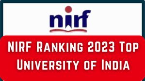 NIRF Ranking 2023 Top University List: भारत के टॉप विश्वविद्यालयों की लिस्ट 2023