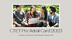 सीबीएसई ने किए CTET 2023 के लिए प्री एडमिट कार्ड जारी, परीक्षा केंद्र की करें जांच