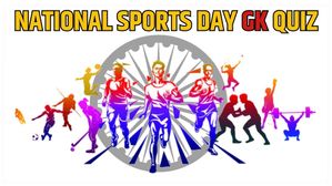National Sports Day GK Quiz: स्पोर्ट्स के बारे में कितना जानते हैं आप, राष्ट्रीय खेल दिवस क्विज में लें हिस्सा