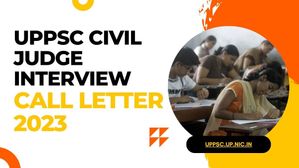 यूपीपीएससी सिविल जज इंटरव्यू कॉल लेटर 2023 हुआ जारी, uppsc.up.nic.in से करें डाउनलोड