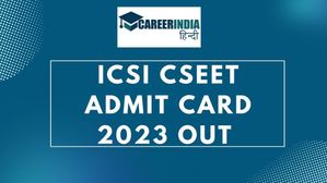 ICSI CSEET नवंबर परीक्षा 2023 के एडमिट कार्ड हुए जारी, icsi.edu से करें डाउनलोड