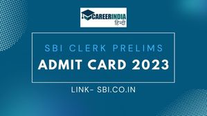 SBI Clerk Prelims Admit Card 2023: एसबीआई क्लर्क प्रीलिम्स परीक्षा 2023 एडमिट कार्ड जारी, शीघ्र करें डाउनलोड