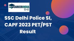SSC दिल्ली पुलिस एसआई, सीएपीएफ 2023 पीईटी/पीएसटी परिणाम 2023 हुए जारी, योग्य उम्मीदवारों की सूची करें डाउनलोड