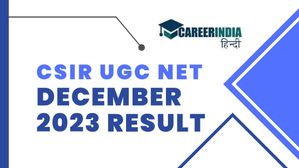 सीएसआईआर यूजीसी नेट दिसंबर 2023 परिणाम हुए जारी, csirnet.nta.ac.in से करें डाउनलोड
