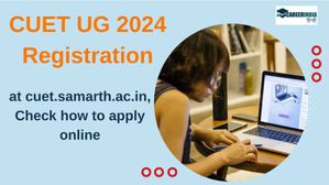 CUET UG 2024 Registration: सीयूईटी यूजी 2024 प्रवेश परीक्षा के लिए आवेदन करें , यहां देखें आवेदन प्रक्रिया