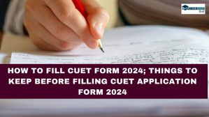 CUET UG Form 2024 भरते समय इन बातों का ध्यान रखें, ऐसे करें आवेदन