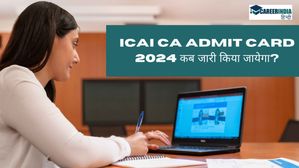 मई सत्र के लिए ICAI CA प्रवेश पत्र 2024 icai.org पर जारी, आसान चरणों से करें डाउनलोड
