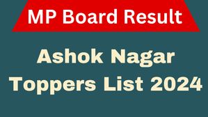 MP Board Ashok Nagar Toppers List 2024: अशोकनगर जिले के 10वीं, 12वीं के टॉपर छात्रों की सूची