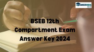 बीएसईबी कक्षा 12 कंपार्टमेंट परीक्षा की उत्तर कुंजी जारी; आपत्ति उठाने की अंतिम तिथि आज