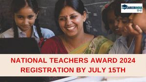 National Teachers Award 2024 के लिए नामांकन की अंतिम तिथि 15 जुलाई, देखें कब हुई शुरुआत, क्या है उद्देश्य? 
