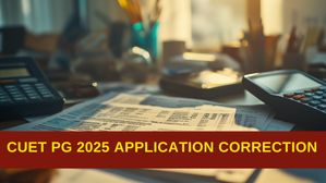 CUET PG 2025: सीयूईटी पीजी आवेदन सुधार विंडो खुली,  exam.nta.ac.in/CUET-PG करें सुधार