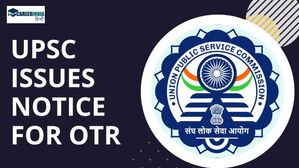 UPSC CSE 2025: यूपीएससी ने ओटीआर में बदलाव के लिए नोटिस किया जारी, देखें क्या-क्या बदल सकते हैं? 